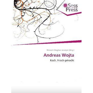 Andreas Wojta, Fachbücher von Blossom Meghan Jessalyn