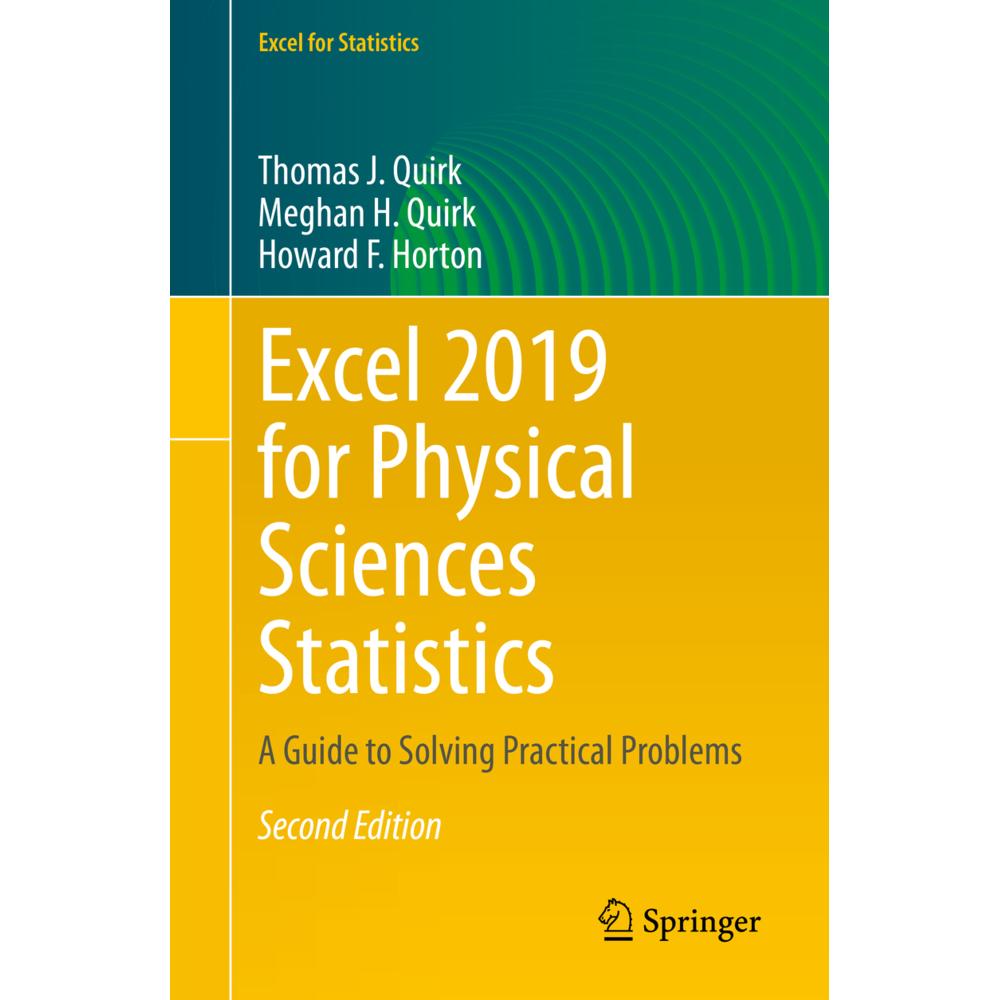 Excel 2019 for Physical Sciences Statistics, Fachbücher von Thomas J. Quirk, Meghan H. Quirk, Howard F. Horton