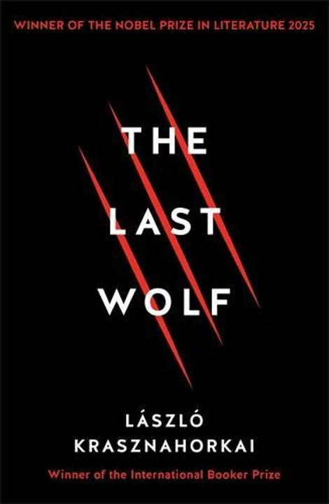 Produktbild The Last Wolf & Herman (Englisch, Batki John, George Szirtes, John Batki, Krasznahorkai, Krasznahorkai Laszlo, Laszlo, Laszlo Krasznahorkai, László Krasznahorkai, 2018)