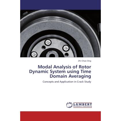 Modal Analysis of Rotor Dynamic System using Time Domain Averaging, Fachbücher von Zhi Chao Ong