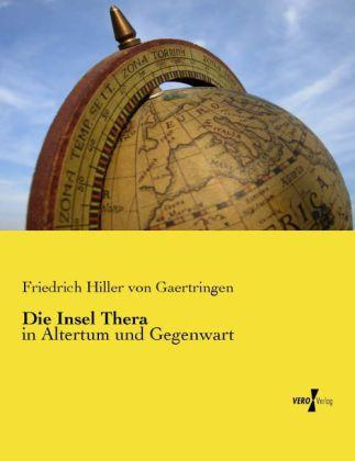 Produktbild Die Insel Thera (Deutsch, Friedrich Hiller von Gaertringen, 2014)