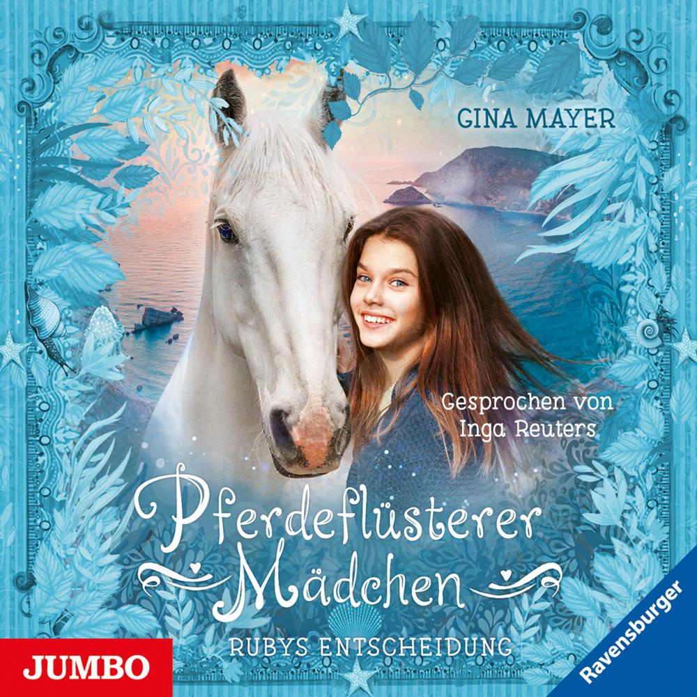 Pferdeflüsterer Mädchen. Rubys Entscheidung, Hörbücher von Gina Mayer