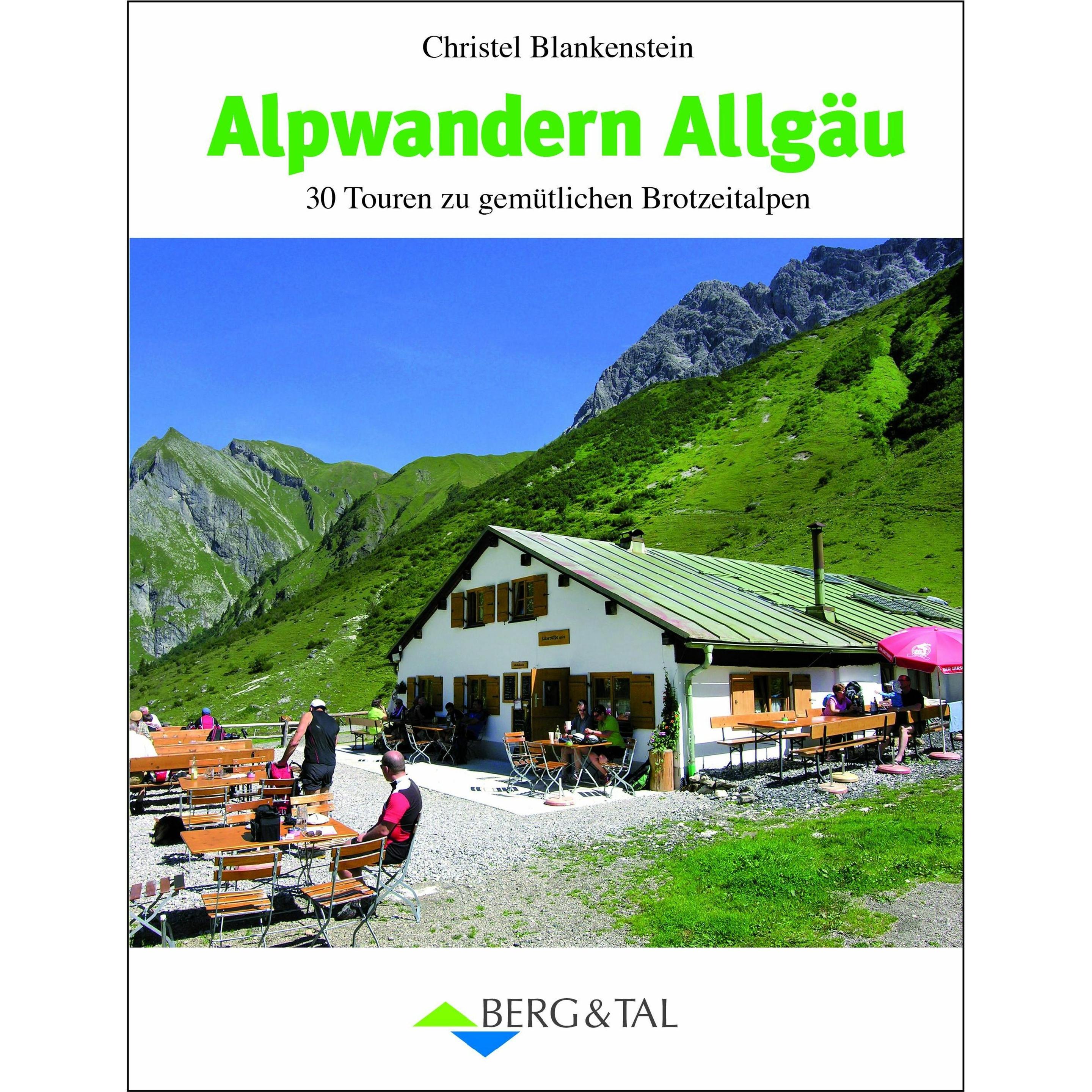 Alpwandern Allgäu, Ratgeber von Christel Blankenstein