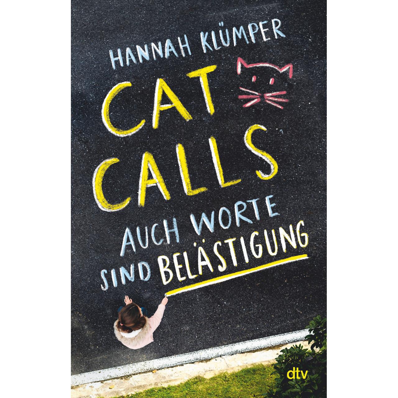 Catcalls – Auch Worte sind Belästigung, Kinderbücher von Hannah Klümper