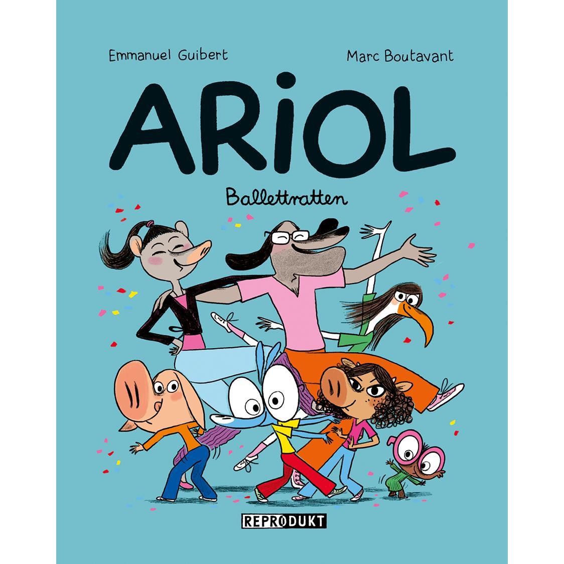 Ariol 10 - Ballettratten, Belletristik von Marc Boutavant, Emmanuel Guibert