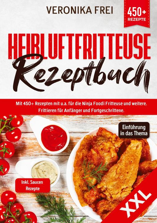 Image du produit Frei:XXL Friteuse à air chaud Livre de recettes