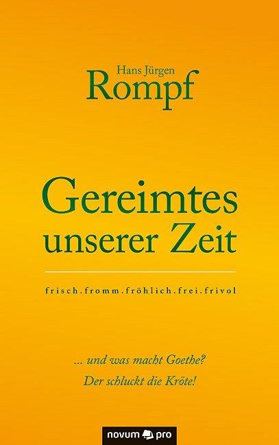 Produktbild Gereimtes unserer Zeit (Deutsch, Hans Jürgen Rompf, 2016)
