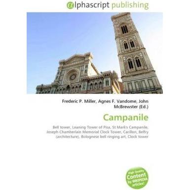 Campanile, Fachbücher von Frederic P. Miller, John McBrewster, Agnes F. Vandome
