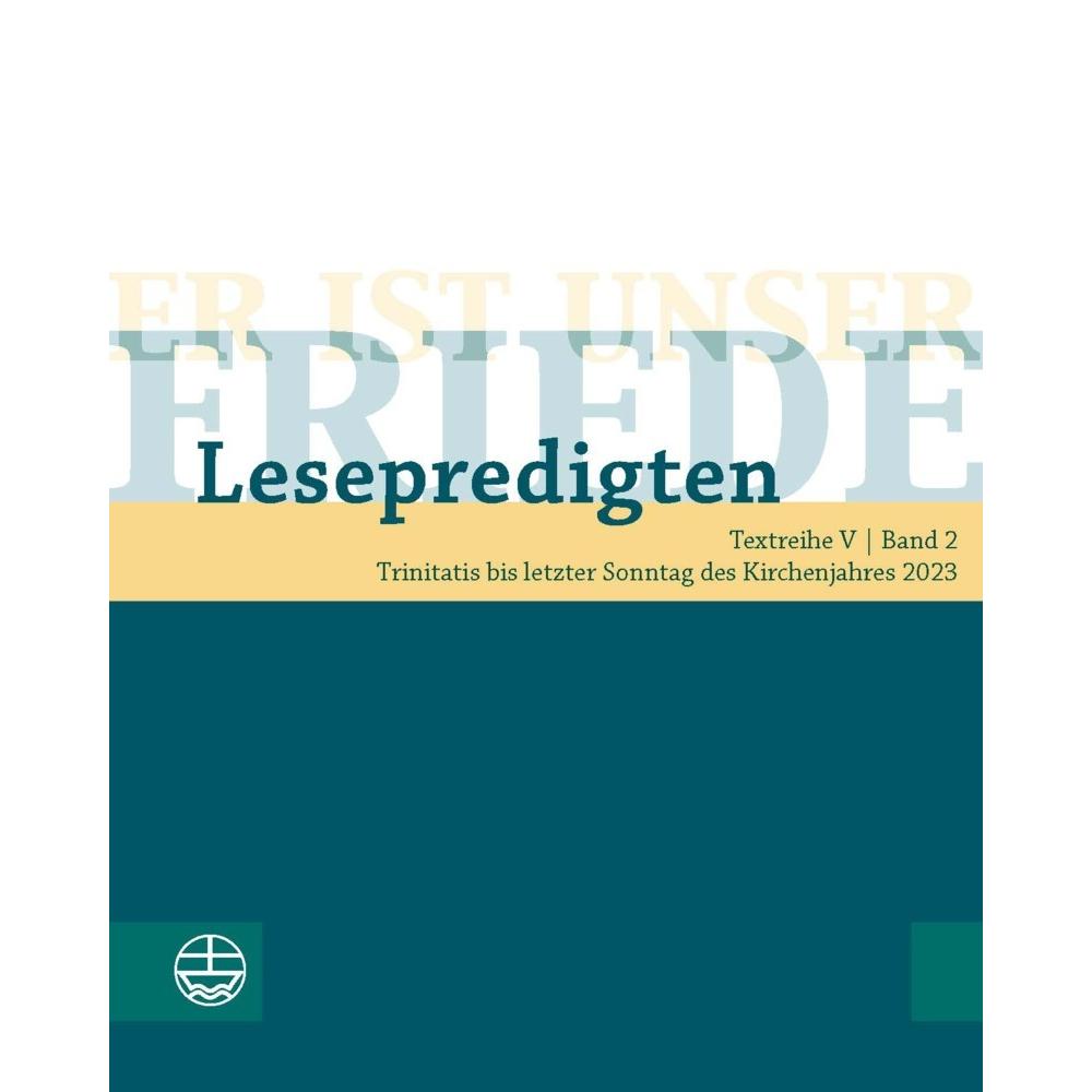 Er ist unser Friede. Lesepredigten Textreihe V/Bd. 2, Fachbücher von Maike Schult