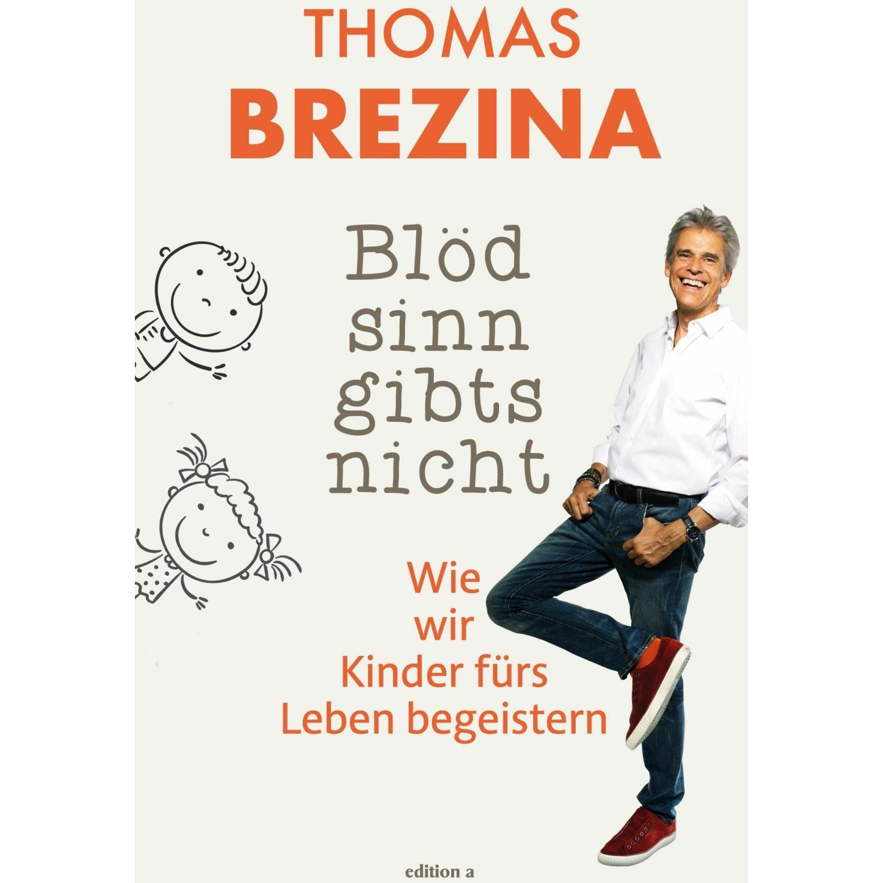 Blödsinn gibt/'s nicht, Fachbücher von Thomas Brezina