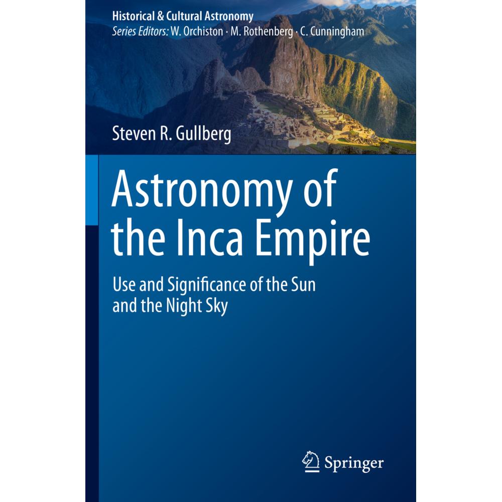 Astronomy of the Inca Empire, Fachbücher von Steven R. Gullberg