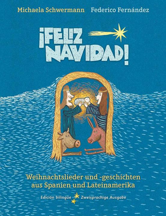 Produktbild ¡Feliz Navidad! (Deutsch, Michaela Schwermann, 2016)