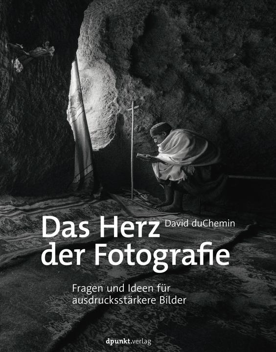 Image du produit Das Herz der Fotografie (Allemand, David duChemin, 2020)