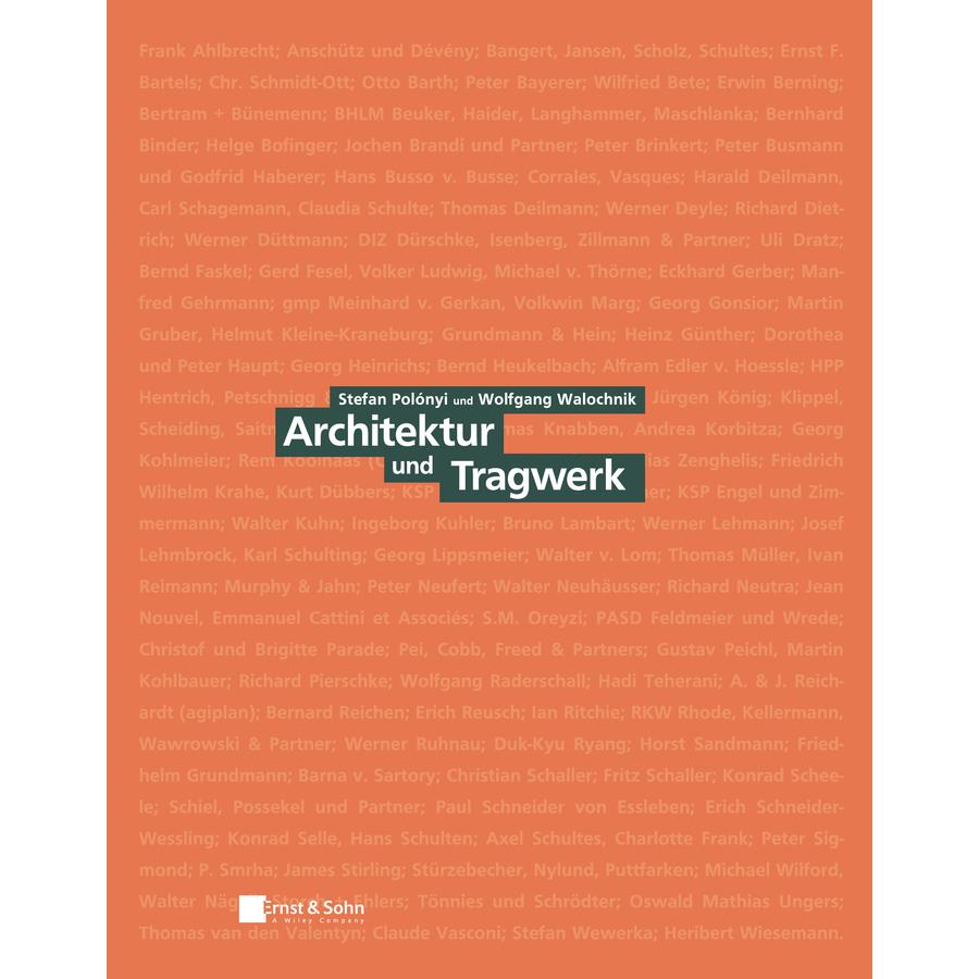 Architektur und Tragwerk, Fachbücher von Wolfgang Walochnik