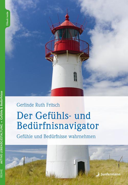 Der Gefühls- und Bedürfnisnavigator (German, Gerlinde R. Fritsch, 2024)