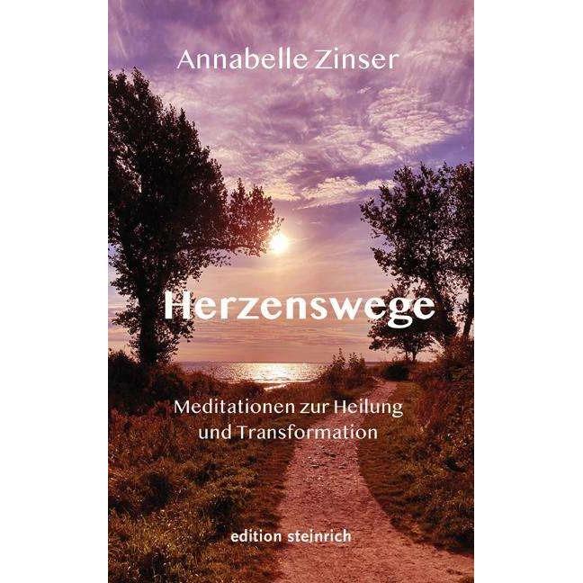 Herzenswege, Ratgeber von Annabelle Zinser