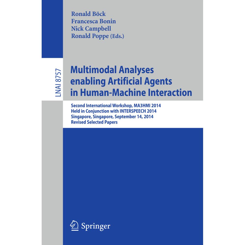 Multimodal Analyses enabling Artificial Agents in Human-Machine Interaction, Fachbücher von Ronald Poppe, Nick Campbell,...