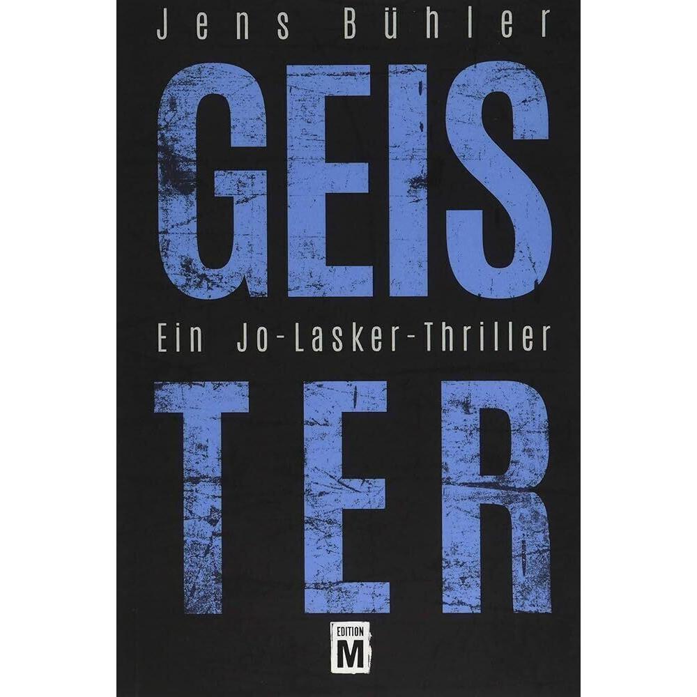 Geister, Belletristik von Jens Bühler