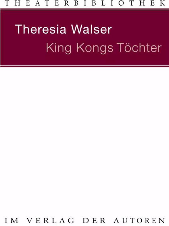 Produktbild King Kongs Töchter (Deutsch, Theresia Walser, 2008)