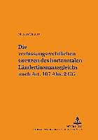 Produktbild Die verfassungsrechtlichen Grenzen des horizontalen Länderfinanzausgleichs nach Art. 107 Abs. 2 GG (Deutsch, Markus Lintner, 2004)