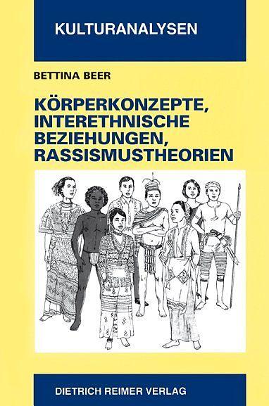 Produktbild Körperkonzepte, interethnische Beziehungen und Rassismustheorien (Deutsch, Bettina Beer, 2002)