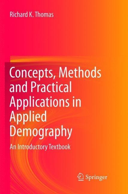 Actual product image Concepts, Methods and Practical Applications in Applied Demography (English, Richard K. Thomas, 2019)