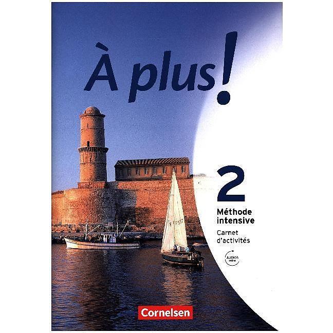 À plus! 2. Carnet d'activités, Schulbücher von Catherine Jorissen, Michèle Héloury