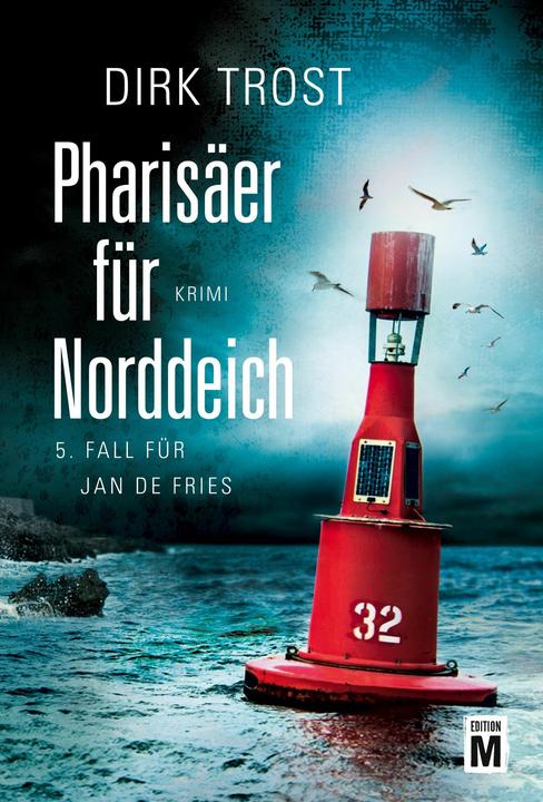 Produktbild Amazon Pharisäer für Norddeich (Deutsch, Dirk Trost, 2018)