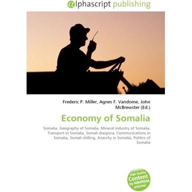 Economy of Somalia, Fachbücher von Agnes F. Vandome, Frederic P. Miller, John McBrewster