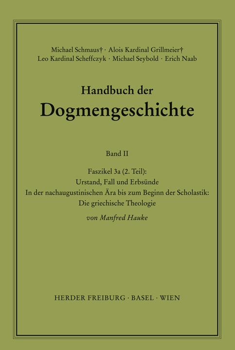 Produktbild Fortsetzungswerk. Handbuch der Dogmengeschichte.: Urstand, Fall und Erbsünde (Deutsch, Manfred Hauke, 2007)