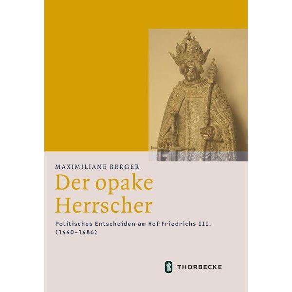 Thumbnail - Der opake Herrscher, Sachbücher von Maximiliane Berger