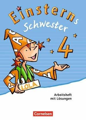 Immagine prodotto Einsterns Schwester 4. Schuljahr. Neubearbeitung. Lösungen zum Arbeitsheft (Tedesco, Mais d'orzo Wiebke, mais d'orzo, Katrin Pfeifer, Daniela Dreier-Kuzuhara, Jutta Sorg, Sonja Grimm, 2017)