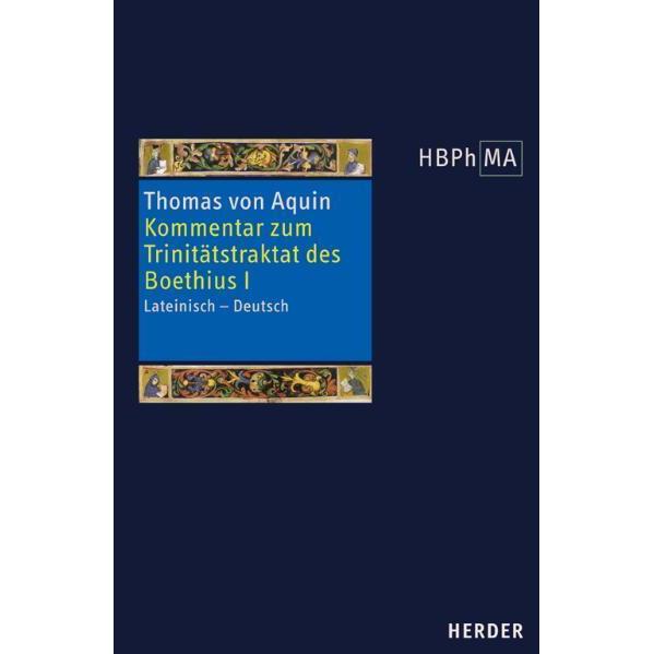 Exposito super librum Boethii De trinitate / Kommentar zum Trinitätstraktat des Boethius, Fachbücher von Thomas von Aqui...