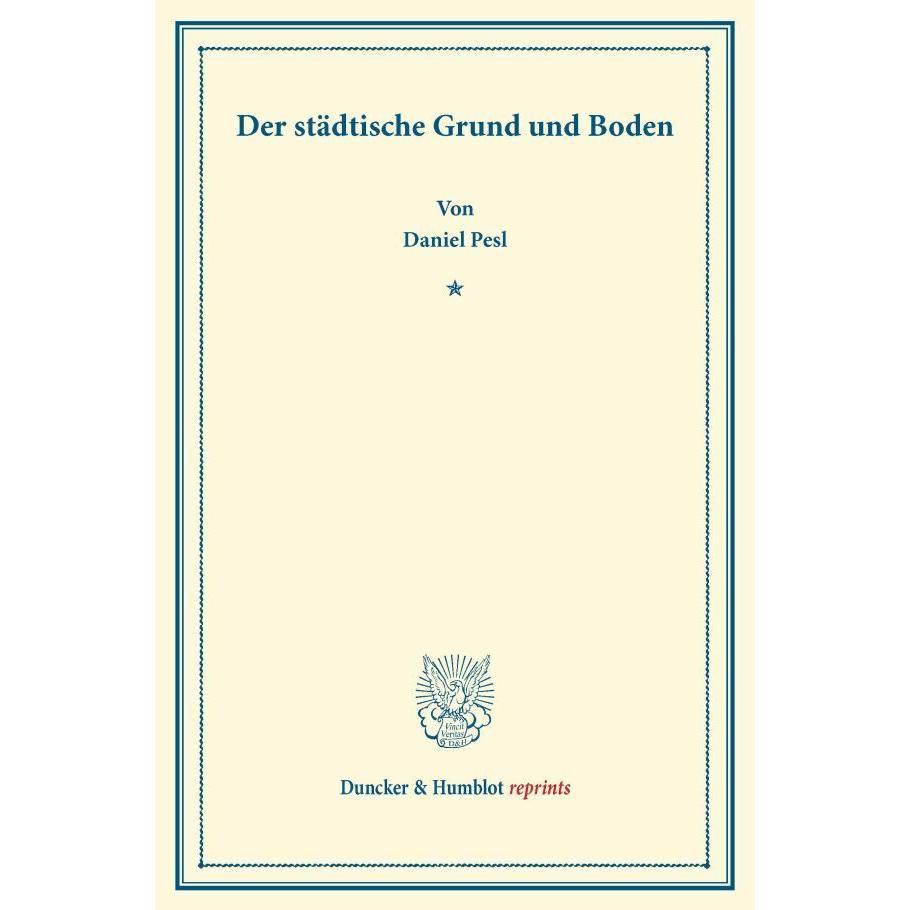 Der städtische Grund und Boden., Fachbücher von Daniel Pesl