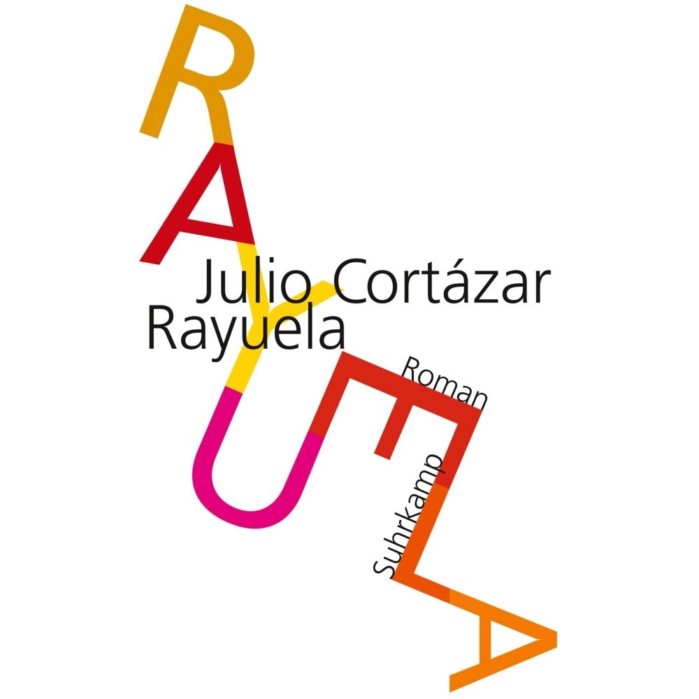 Rayuela. Himmel und Hölle, Belletristik von Julio Cortázar