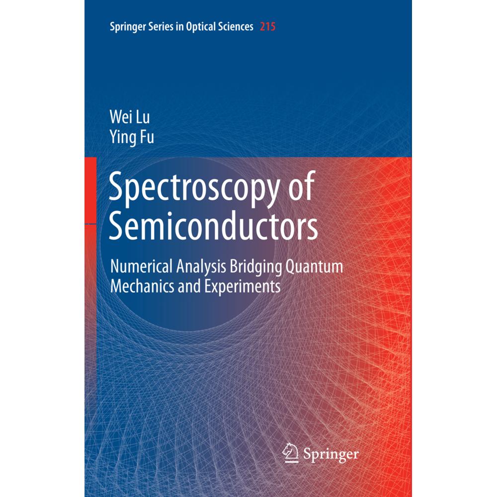 Spectroscopy of Semiconductors, Fachbücher von Wei Lu, Ying Fu