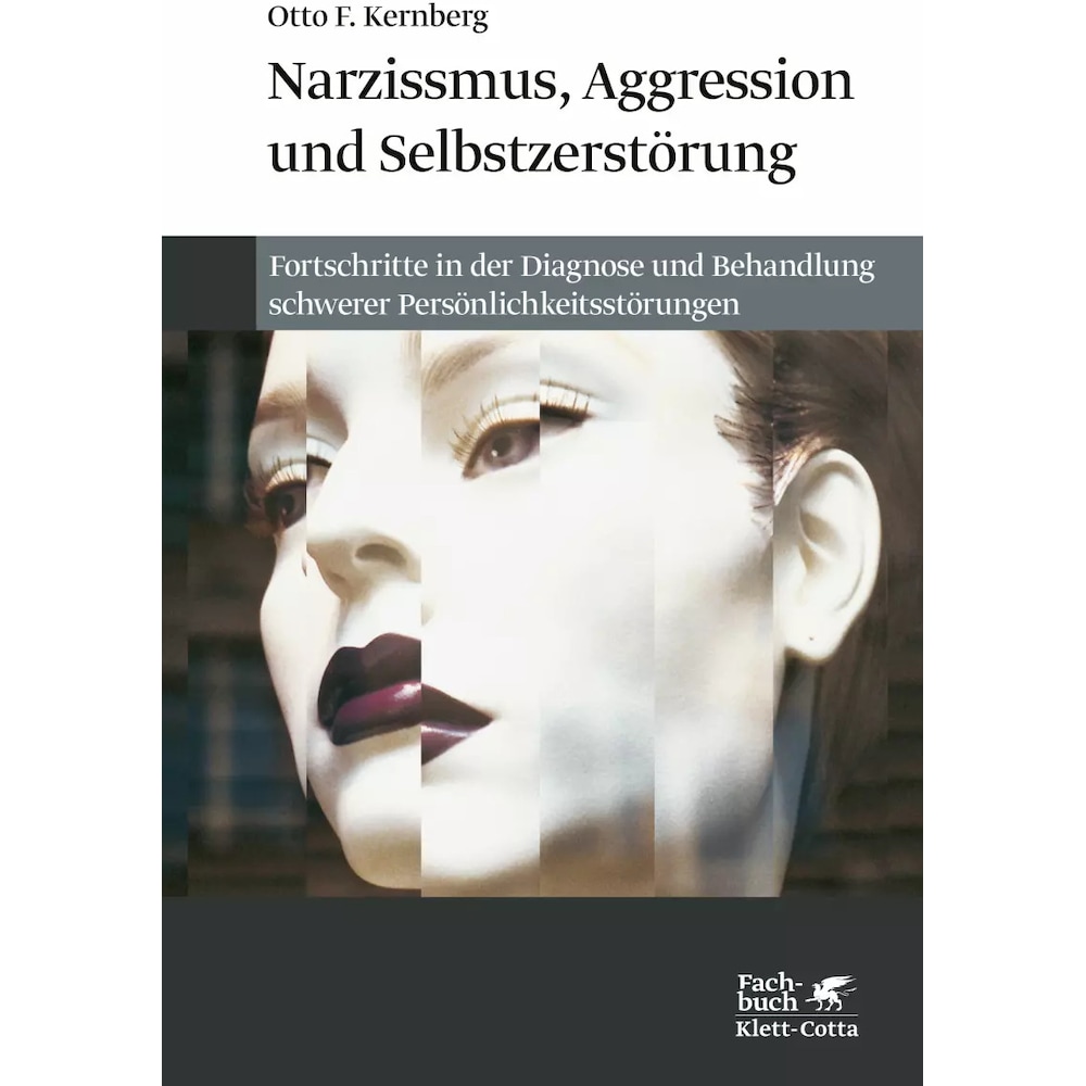 Narzissmuss, Aggression und Selbstzerstörung, Fachbücher von Otto F. Kernberg, Sabine Mehl, Katrin Grommek