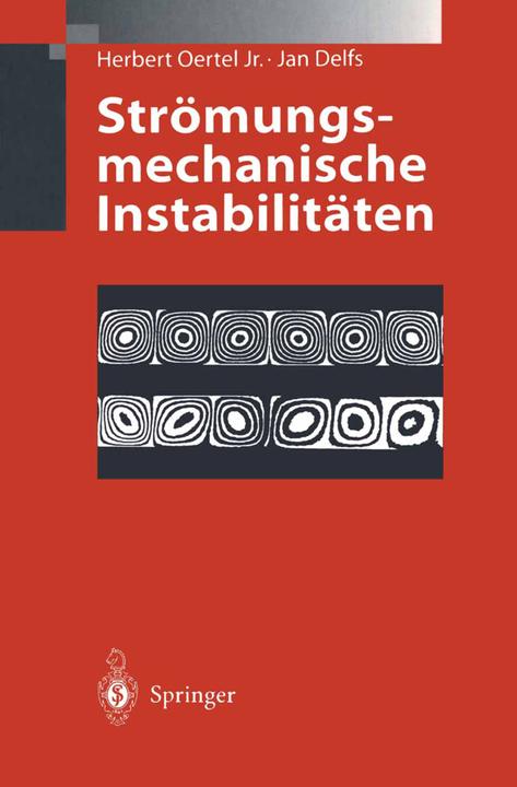 Produktbild Strömungsmechanische Instabilitäten (Deutsch, Herbert Oertel, Jan Delfs, 1996)