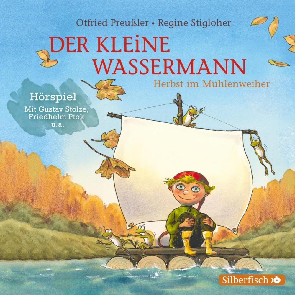 Herbst im Mühlenweiher - Das Hörspiel, Hörbücher von Regine Stigloher, Otfried Preussler