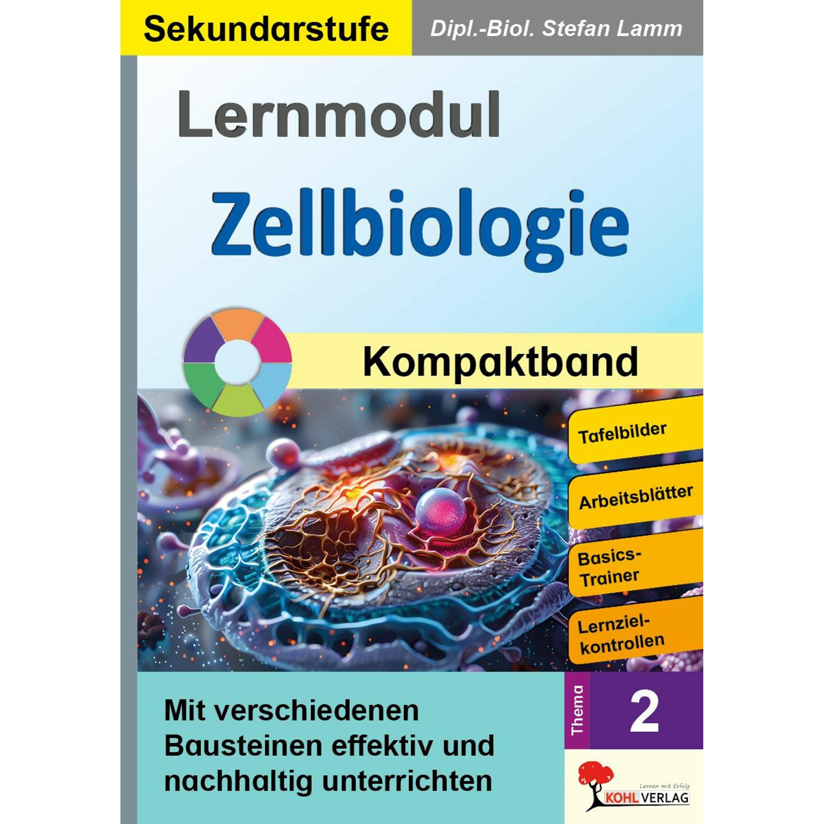 Lernmodul 2: Zellbiologie / Kompaktband, Schulbücher von Stefan Lamm