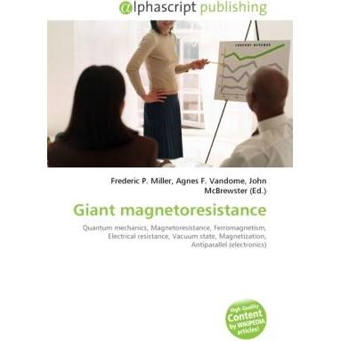 Giant magnetoresistance, Fachbücher von Agnes F. Vandome, Frederic P. Miller, John McBrewster
