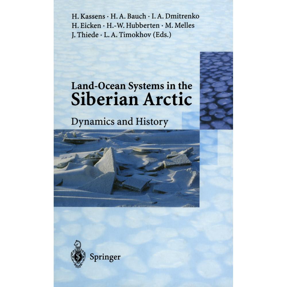 Land-Ocean Systems in the Siberian Arctic, Fachbücher von Leonid A. Timokhov, Jörn Thiede, Heidemarie Kassens, Igor A. D...