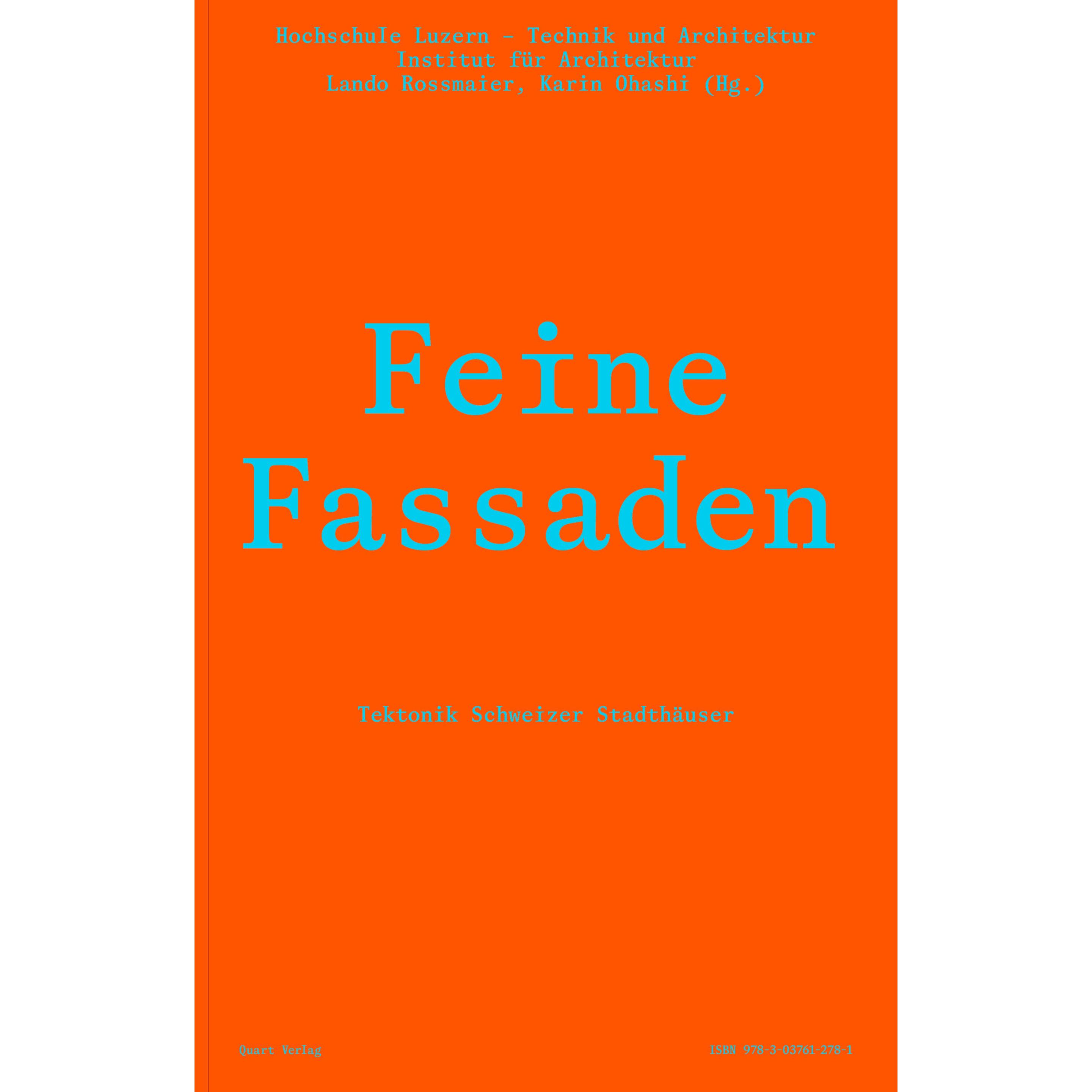 Thumbnail - Feine Fassaden, Sachbücher von Karin Ohashi, Lando Rossmaier