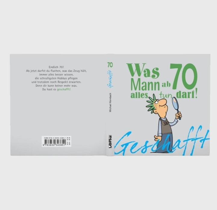 Produktbild Geschafft! Was Mann mit 70 nicht mehr tun muss (Deutsch, Michael Kernbach, 2016)