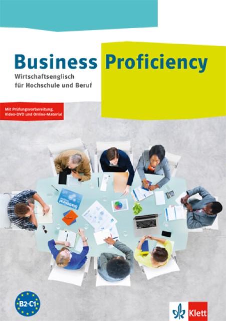 Produktbild Business Proficiency. Wirtschaftsenglisch für Hochschule und Beruf. Student's Book mit interakt (Deutsch, Englisch, Ashford, Tom(Dr.), Stephanie/Smith, 2017)