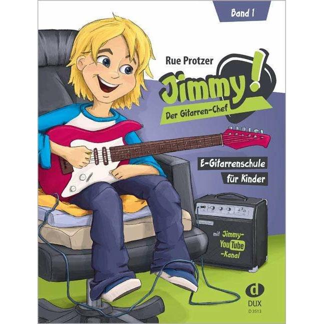 Jimmy! Der Gitarren-Chef Band 1, Sachbücher von Rue Protzer