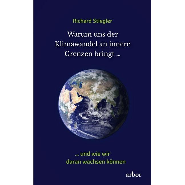 Stiegler:Warum uns der Klimawandel an i, Sachbücher von Richard Stiegler