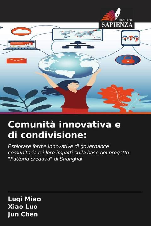 Produktbild Comunità innovativa e di condivisione: (Jun Chen, Luqi Miao, Xiao Luo, 2023)