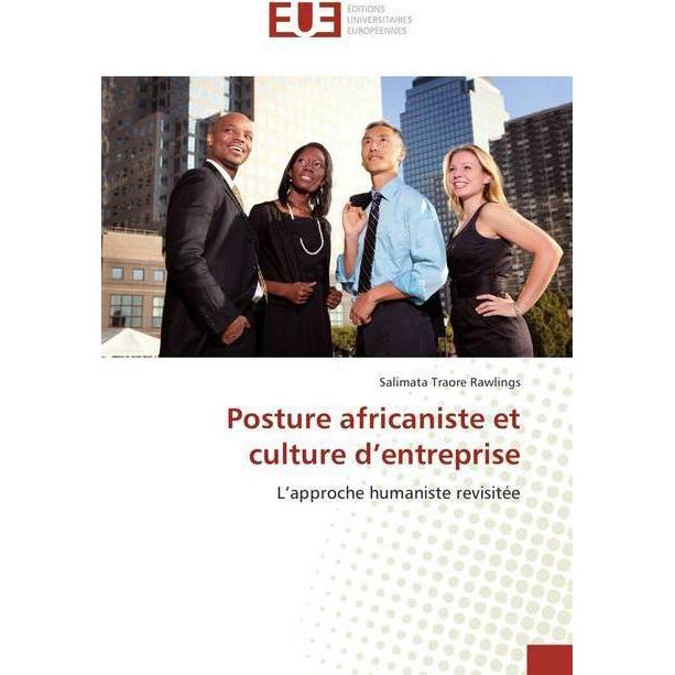 Posture africaniste et culture d'entreprise, Fachbücher von Salimata Traoré Rawlings