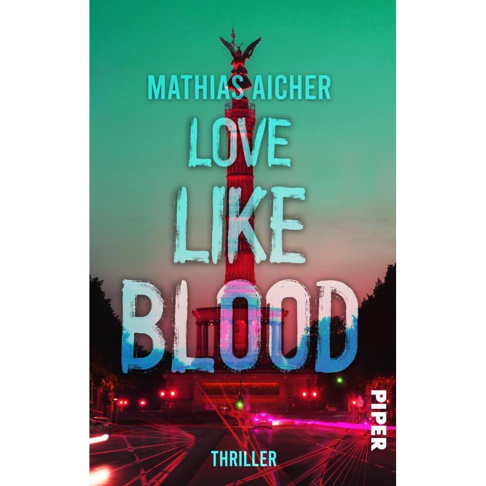 Love like Blood, Belletristik von Mathias Aicher